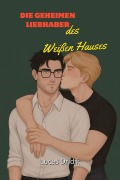 Cover-Bild zum Titel 'Die geheimen Liebhaber des Weißen Hauses' von 'Lucas Dridik'