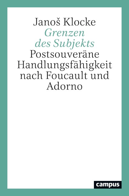 Grenzen des Subjekts - Janos Klocke