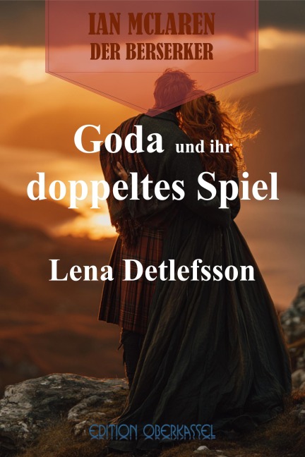 Goda und ihr doppeltes Spiel - Lena Detlefsson