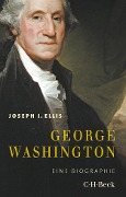 Cover-Bild zum Titel 'George Washington' von 'Joseph J. Ellis'