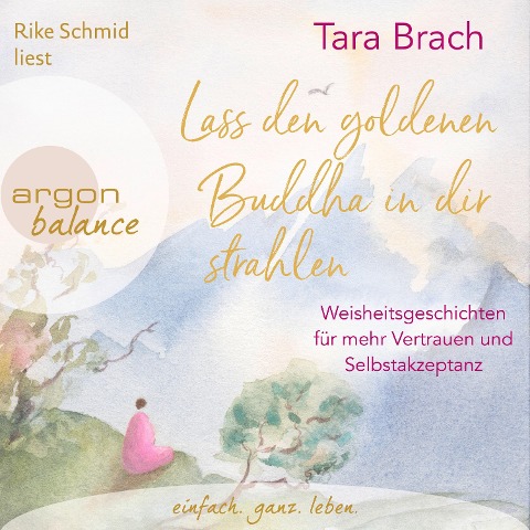 Lass den goldenen Buddha in dir strahlen - Tara Brach