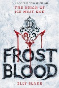 Cover-Bild zum Titel 'Frostblood' von 'Elly Blake'