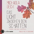 Cover-Bild zum Titel 'Das Licht zwischen den Schatten' von 'Michaela Beck'