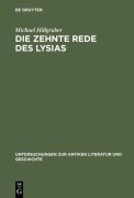 Cover-Bild zum Titel 'Die zehnte Rede des Lysias' von 'Michael Hillgruber'