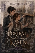 Cover-Bild zum Titel 'Das Porträt hinter dem Kamin' von 'Celia Vellgrave'