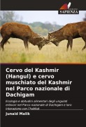 Cover-Bild zum Titel 'Cervo del Kashmir (Hangul) e cervo muschiato del Kashmir nel Parco nazionale di Dachigam' von 'Junaid Malik'