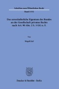 Cover-Bild zum Titel 'Das unveräußerliche Eigentum des Bundes an der Gesellschaft privaten Rechts nach Art. 90 Abs. 2 S. 3 GG n.¿F.' von 'Magali Jud'