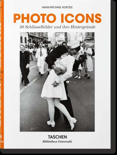 Photo Icons. 50 Schlüsselbilder und ihre Hintergründe - Hans-Michael Koetzle