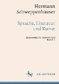 Cover-Bild zum Titel 'Hermann Schweppenhäuser: Sprache, Literatur und Kunst' von ''