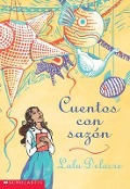 Cover-Bild zum Titel 'Cuentos Con Sazon' von 'Lulu Delacre'