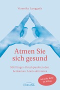Cover-Bild zum Titel 'Atmen Sie sich gesund' von 'Veronika Langguth'