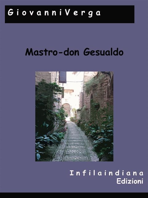 Mastro-don Gesualdo - Giovanni Verga