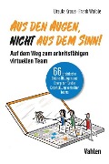 Cover-Bild zum Titel 'Aus den Augen, nicht aus dem Sinn!' von 'Ursula Kraus, Frank Waible'