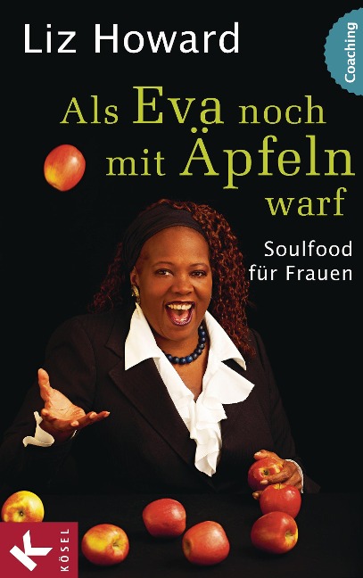 Als Eva noch mit Äpfeln warf - Liz Howard
