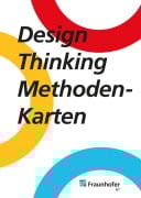Cover-Bild zum Titel 'Design Thinking Methodenkarten' von 'Yannick Bachteler, Carina Edinger, Marc Jentsch, Veronica Krauß, Constanze Ritzmann'