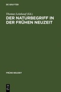 Cover-Bild zum Titel 'Der Naturbegriff in der Frühen Neuzeit' von ''