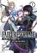 Cover-Bild zum Titel 'Failure Frame: I Became the Strongest and Annihilated Everything with Low-Level Spells (Manga) Vol. 9' von 'Kaoru Shinozaki'