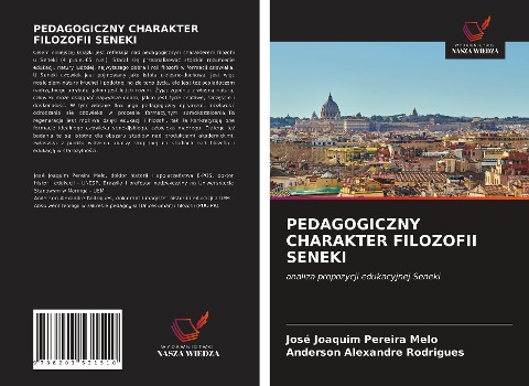 PEDAGOGICZNY CHARAKTER FILOZOFII SENEKI - José Joaquim Pereira Melo, Anderson Alexandre Rodrigues