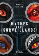 Cover-Bild zum Titel 'Mythes sous surveillance' von 'Aurore Claverie'