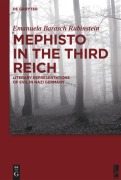 Cover-Bild zum Titel 'Mephisto in the Third Reich' von 'Emanuela Barasch Rubinstein'