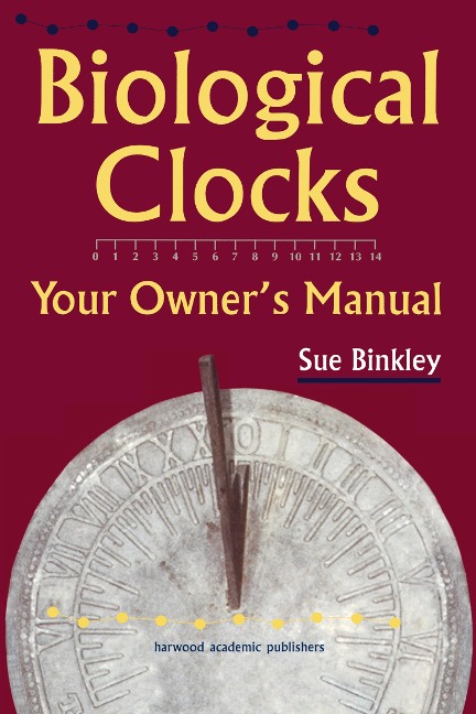 Biological Clocks - Susan Binkley