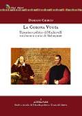 Cover-Bild zum Titel 'La corona vuota. Il pensiero politico di Machiavelli nei drammi storici di Shakespeare' von 'Damiano Chirico'