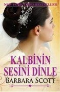Kalbinin Sesini Dinle - Barbara Scott