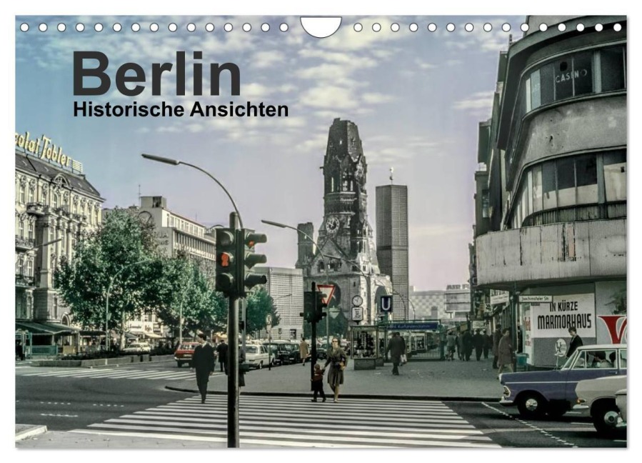Berlin - Historische Ansichten (Wandkalender 2027 DIN A4 quer), CALVENDO Monatskalender - Michael Schulz-Dostal