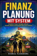 Cover-Bild zum Titel 'Finanzplanung mit System' von 'Bianca Flensburg'