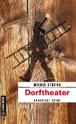 Dorftheater - Wildis Streng