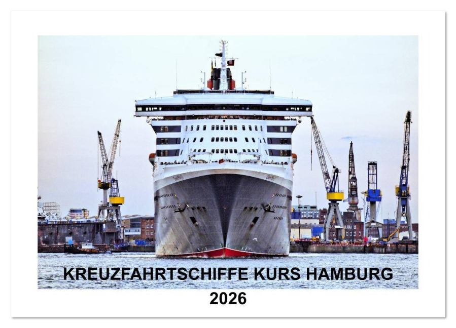Kreuzfahrtschiffe Kurs Hamburg 2026 (Wandkalender 2026 DIN A3 quer), CALVENDO Monatskalender - Christoph Stempel