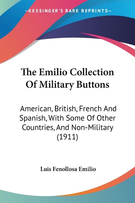 The Emilio Collection Of Military Buttons - Luis Fenollosa Emilio