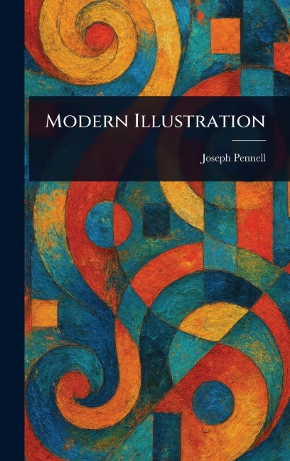 Modern Illustration - Joseph Pennell