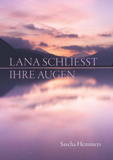 Lana schließt ihre Augen - Sascha Hemmers