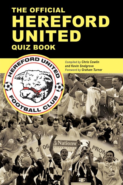 Official Hereford United Quiz Book - Chris Cowlin