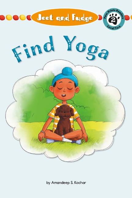 Jeet and Fudge: Find Yoga - Amandeep Kochar