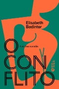 Cover-Bild zum Titel 'O conflito' von 'Elisabeth Badinter'