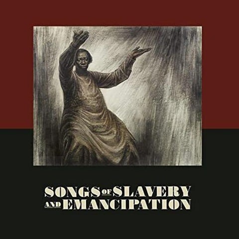 Songs of Slavery and Emancipatio - Mat Callahan