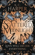Cover-Bild zum Titel 'Scattered Moonlight' von 'K. C. Harper'