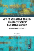 Cover-Bild zum Titel 'Novice Non-native English Language Teachers Navigating Agency' von ''
