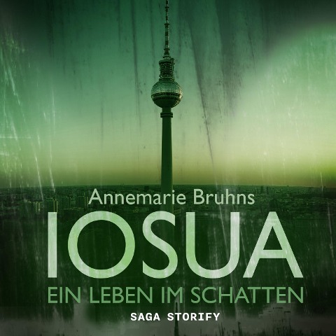 IOSUA - Ein Leben im Schatten - Annemarie Bruhns