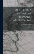 Cover-Bild zum Titel 'Monedas Y Medallas Hispano-Americanas' von 'José Toribio Medina'