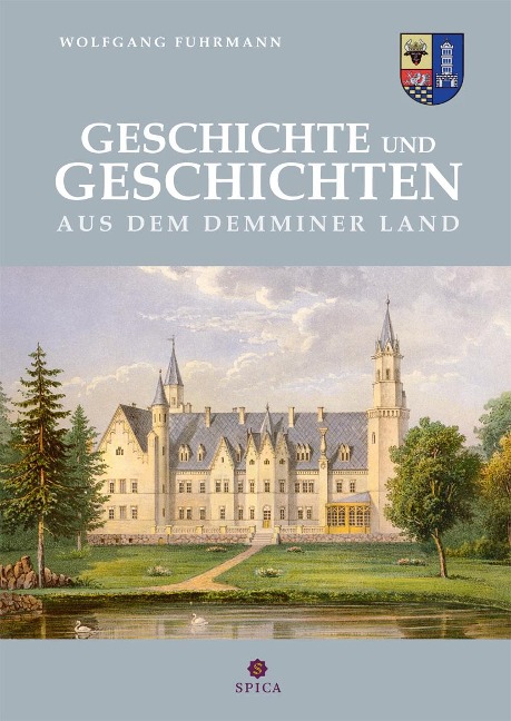 Geschichte und Geschichten aus dem Demminer Land - Wolfgang Fuhrmann