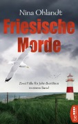 Cover-Bild zum Titel 'Friesische Morde' von 'Nina Ohlandt'