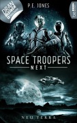 Cover-Bild zum Titel 'Space Troopers Next - Folge 1: Neu Terra' von 'P. E. Jones'