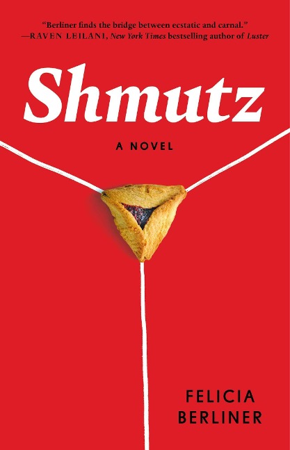 Shmutz - Felicia Berliner