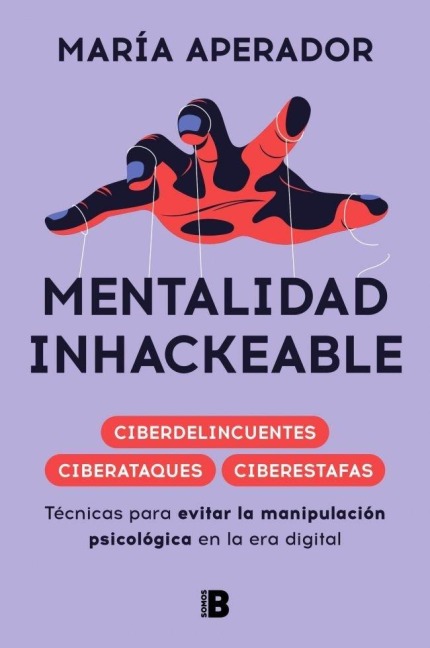 Mentalidad Inhackeable / Unhackable Mindset - María Aperador