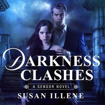 Darkness Clashes Lib/E - Susan Illene