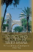 Cover-Bild zum Titel 'Politics and Society in Saudi Arabia' von 'Sarah Yizraeli'