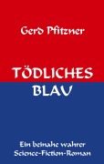 Cover-Bild zum Titel 'TÖDLICHES BLAU' von 'Gerd Pfitzner'
